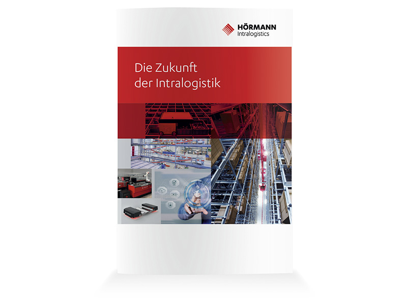HÖRMANN Gruppe Intralogistics – Die Zukunft der Intralogistik